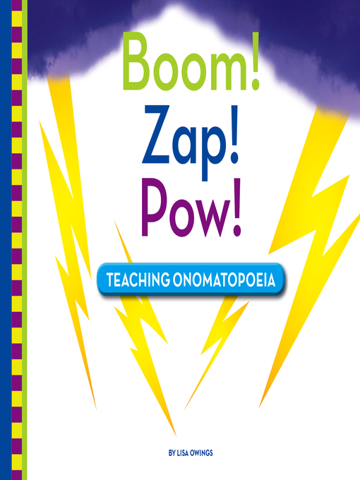 Title details for Boom! Zap! Pow! by Lisa Owings - Wait list